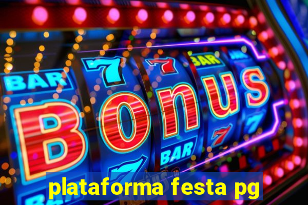 plataforma festa pg